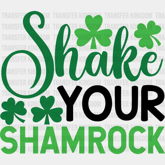 Shake Your Shamrock St. Patrick's Day Clovers Design - DTF heat transfer