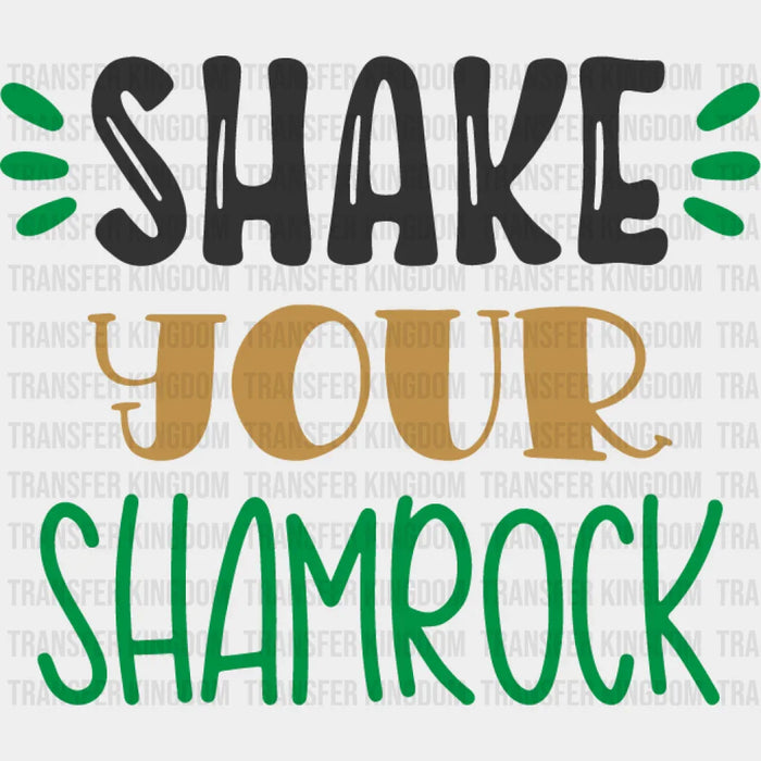 Shake Your Shamrocks Clover Design - St. Patrick's Day DTF heat transfer