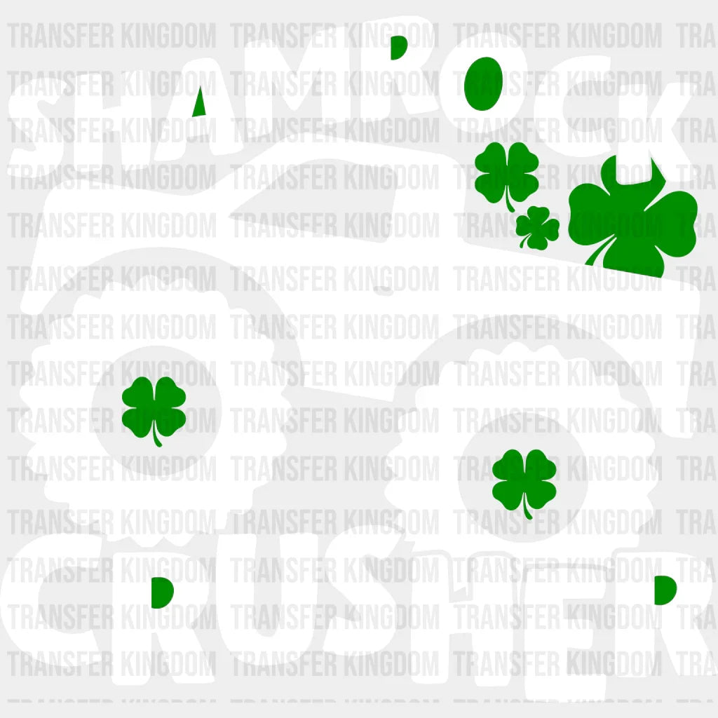 Shamrock Crusher St. Patrick's Day Design - DTF heat transfer - Transfer Kingdom