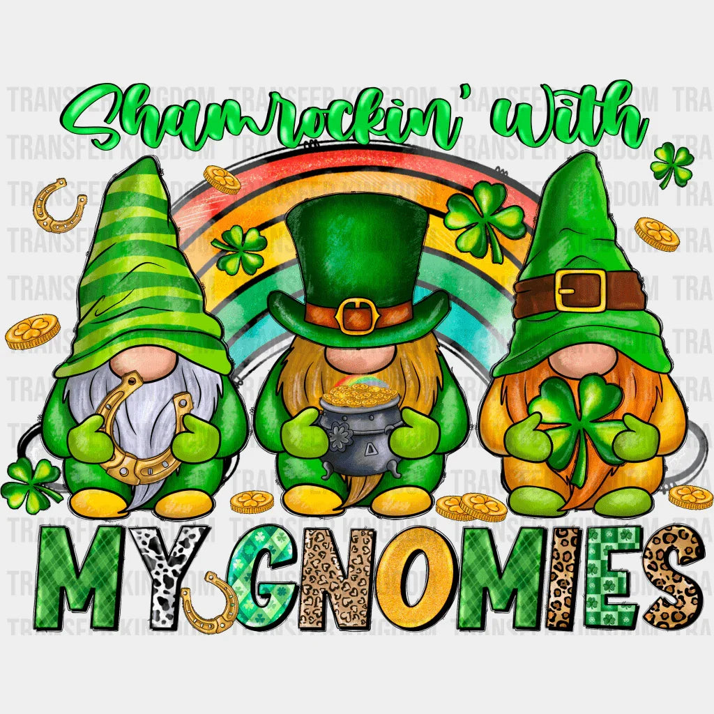 Shamrockin' With My Gnomies St. Patrick's Day Design - DTF heat transfer - Transfer Kingdom