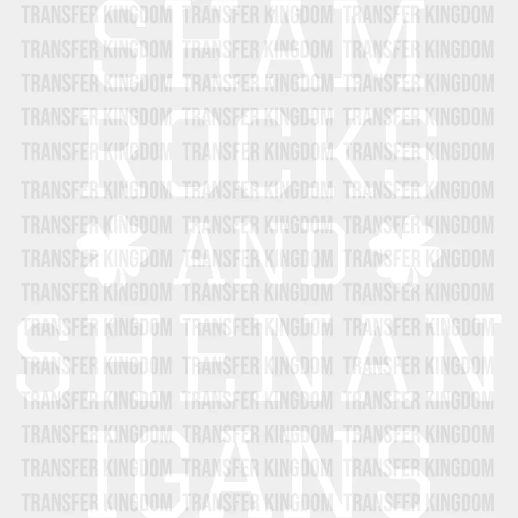ShamRocks And Shenanigans St. Patrick's Day Design - DTF heat transfer - Transfer Kingdom