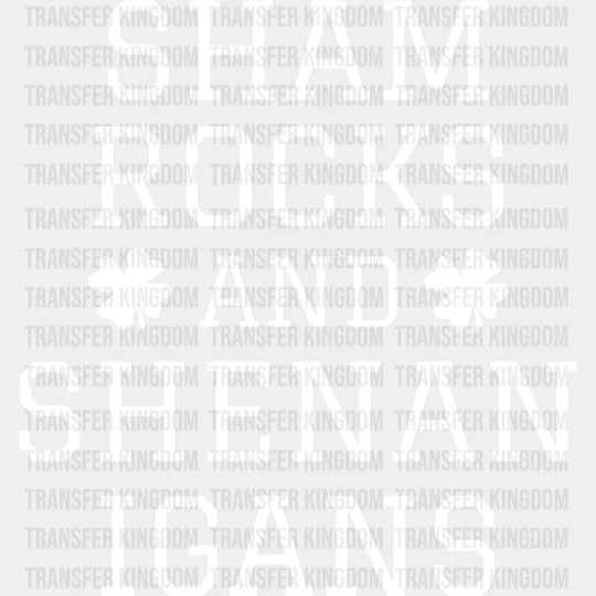 ShamRocks And Shenanigans St. Patrick's Day Design - DTF heat transfer - Transfer Kingdom