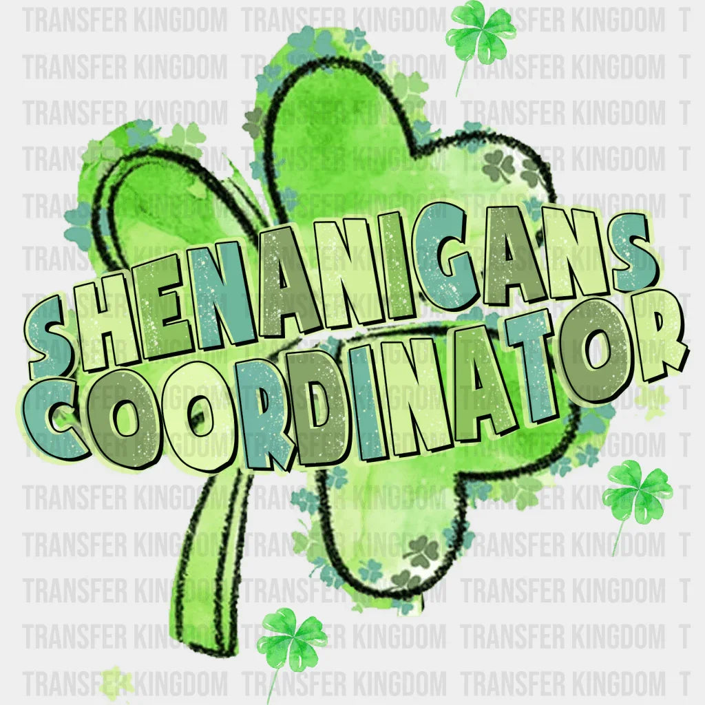 Shenanigans Coordinator St. Patrick's Day Design - DTF heat transfer - Transfer Kingdom