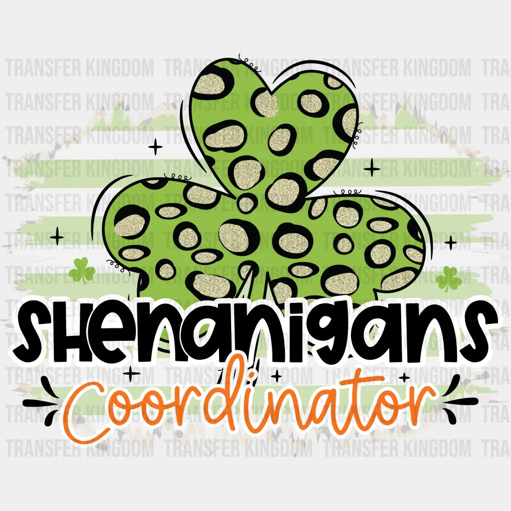 Shenanigans Coordinator St. Patrick's Day Design - DTF heat transfer - Transfer Kingdom