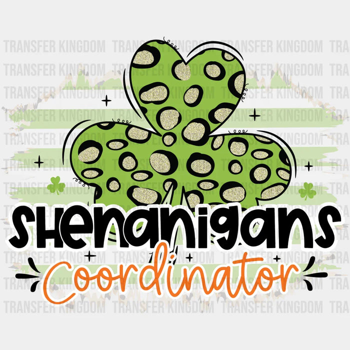 Shenanigans Coordinator St. Patrick's Day Design - St. Patrick's Day DTF heat transfer