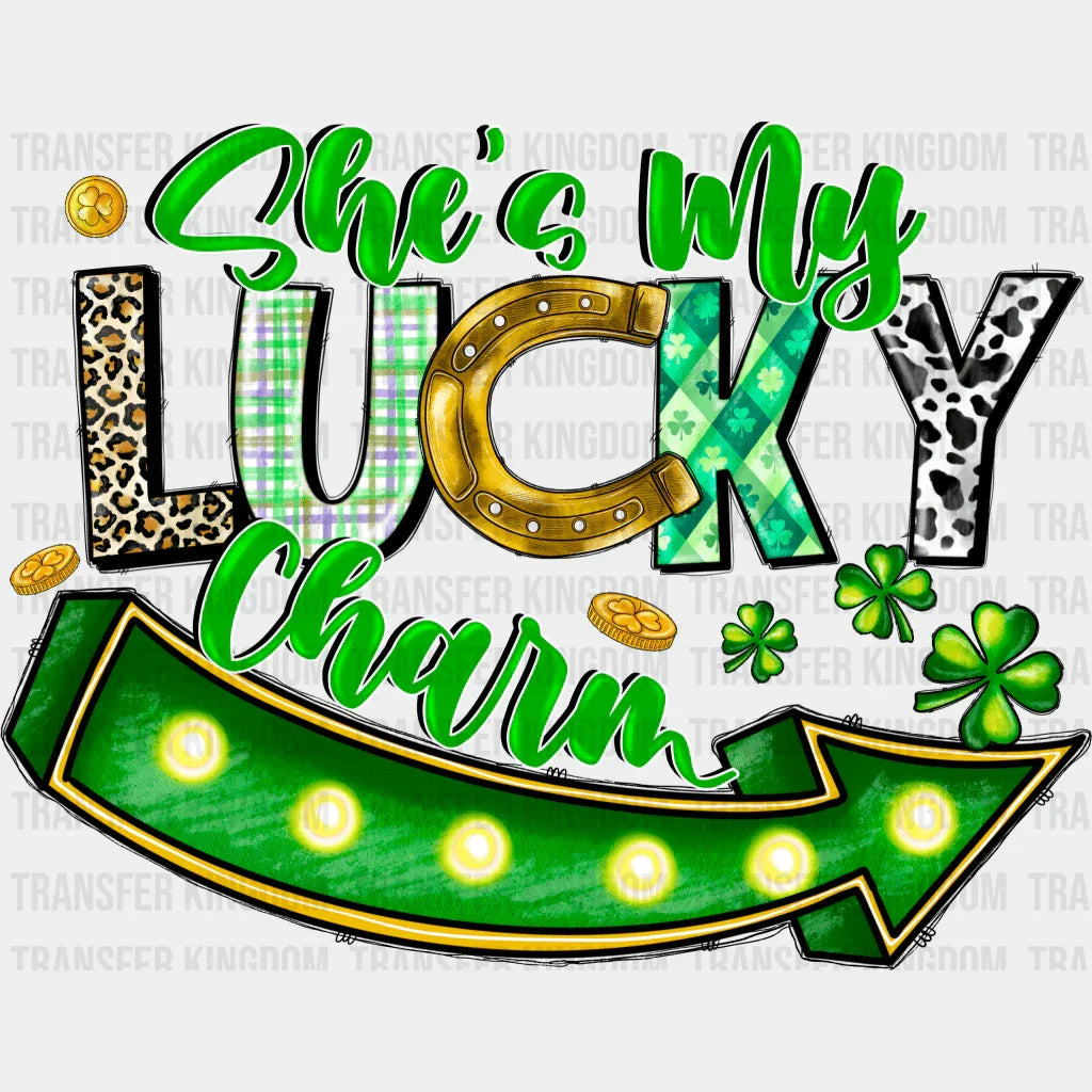She's My Lucky Charm St. Patrick's Day Design - DTF heat transfer - Transfer Kingdom