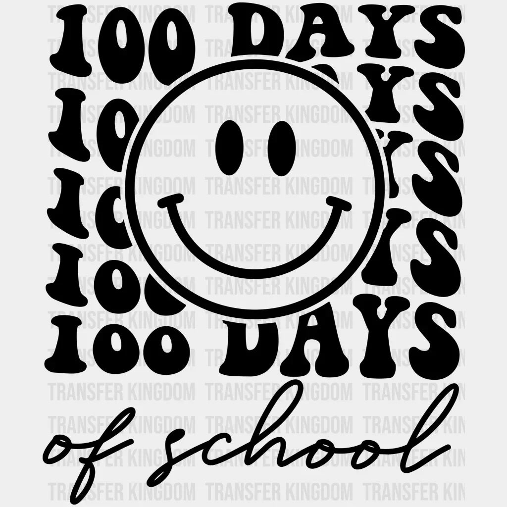 Smiley Face 100 Days Of School Design - DTF heat transfer - Transfer Kingdom