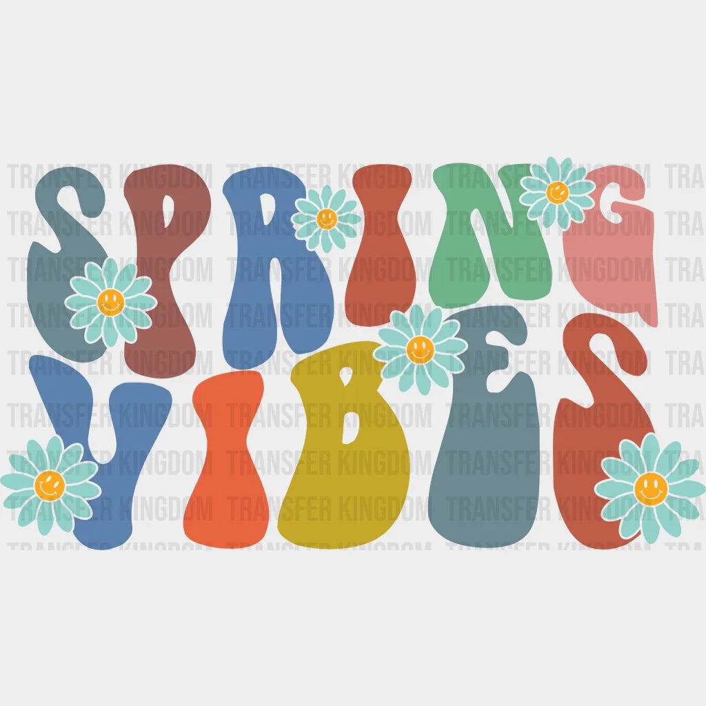 Spring Vibes Easter Design - DTF heat transfer - Transfer Kingdom