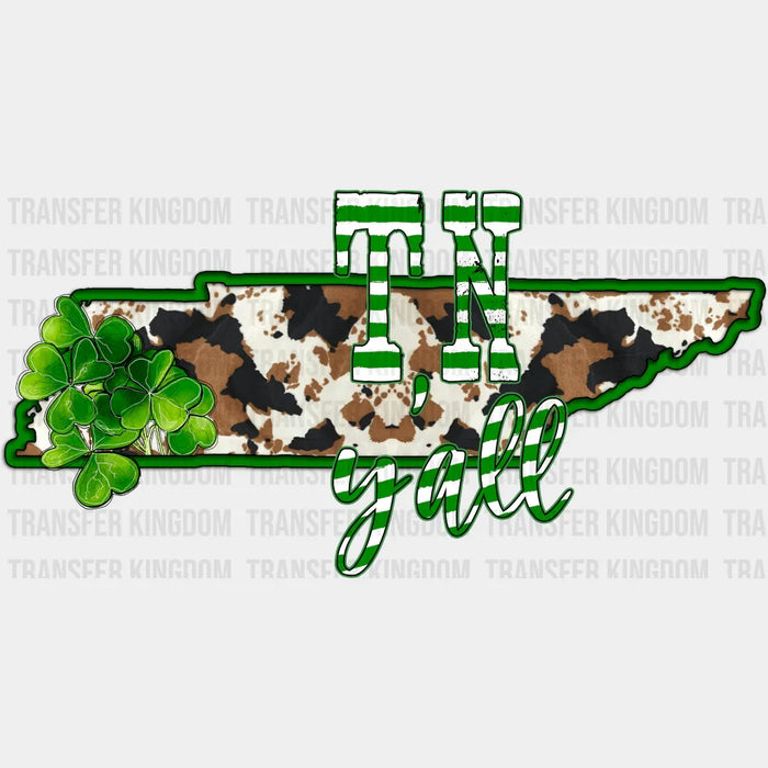 TN Y'all St. Patrick's Day Tennessee Design - St. Patrick's Day DTF heat transfer