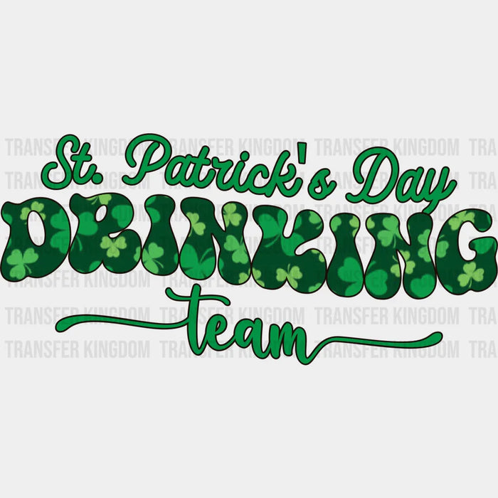 St. Patrick's Day Drinking Team Design - DTF heat transfer