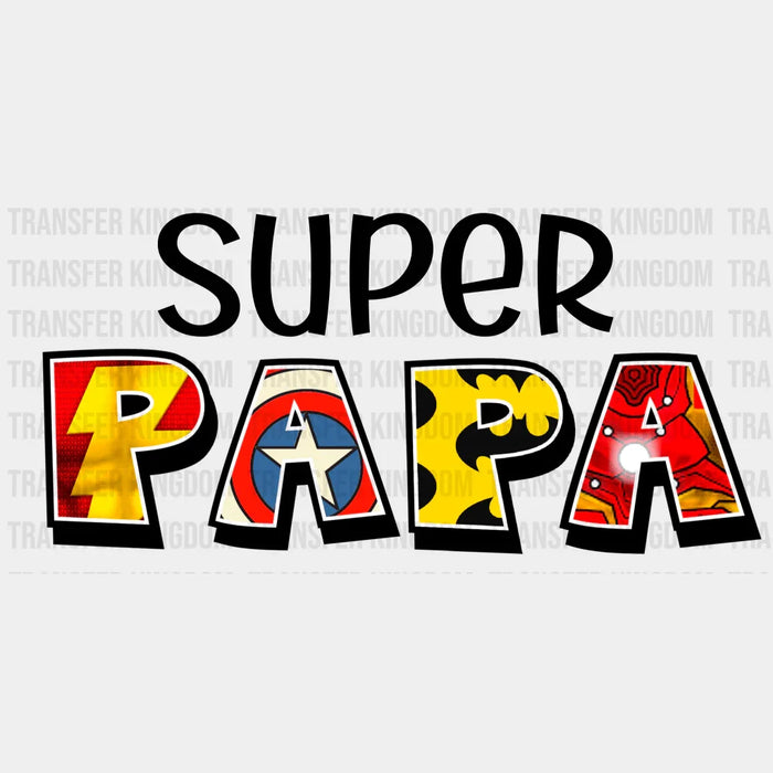 Super Papa Design - DTF heat transfer