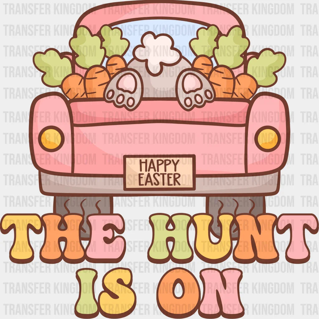 The Hunt Is On Easter Design - DTF heat transfer - Transfer Kingdom