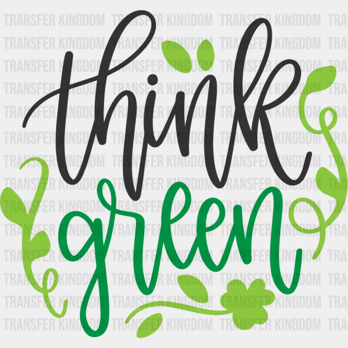 Think Green St. Patrick's Day Design - DTF heat transfer