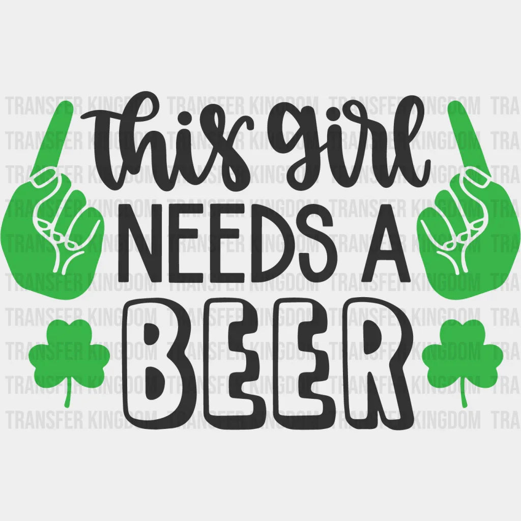 This Guy Needs A Beer St. Patrick's Day Design - DTF heat transfer - Transfer Kingdom