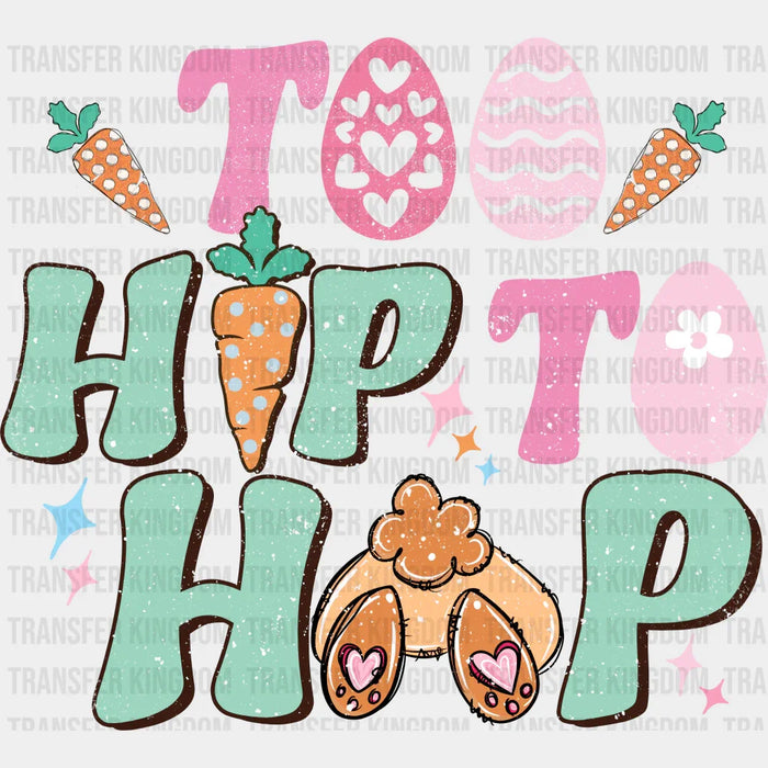 Too Hip To Hop Easter Carrots Design - DTF heat transfer