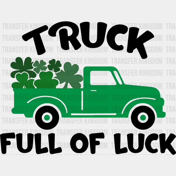 Truck Full Of Luck St. Patrick's Day Green And Black Design - DTF heat transfer