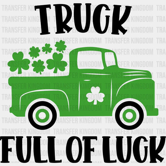 Truck Full Of Luck St. Patrick's Day Design - DTF heat transfer - Transfer Kingdom
