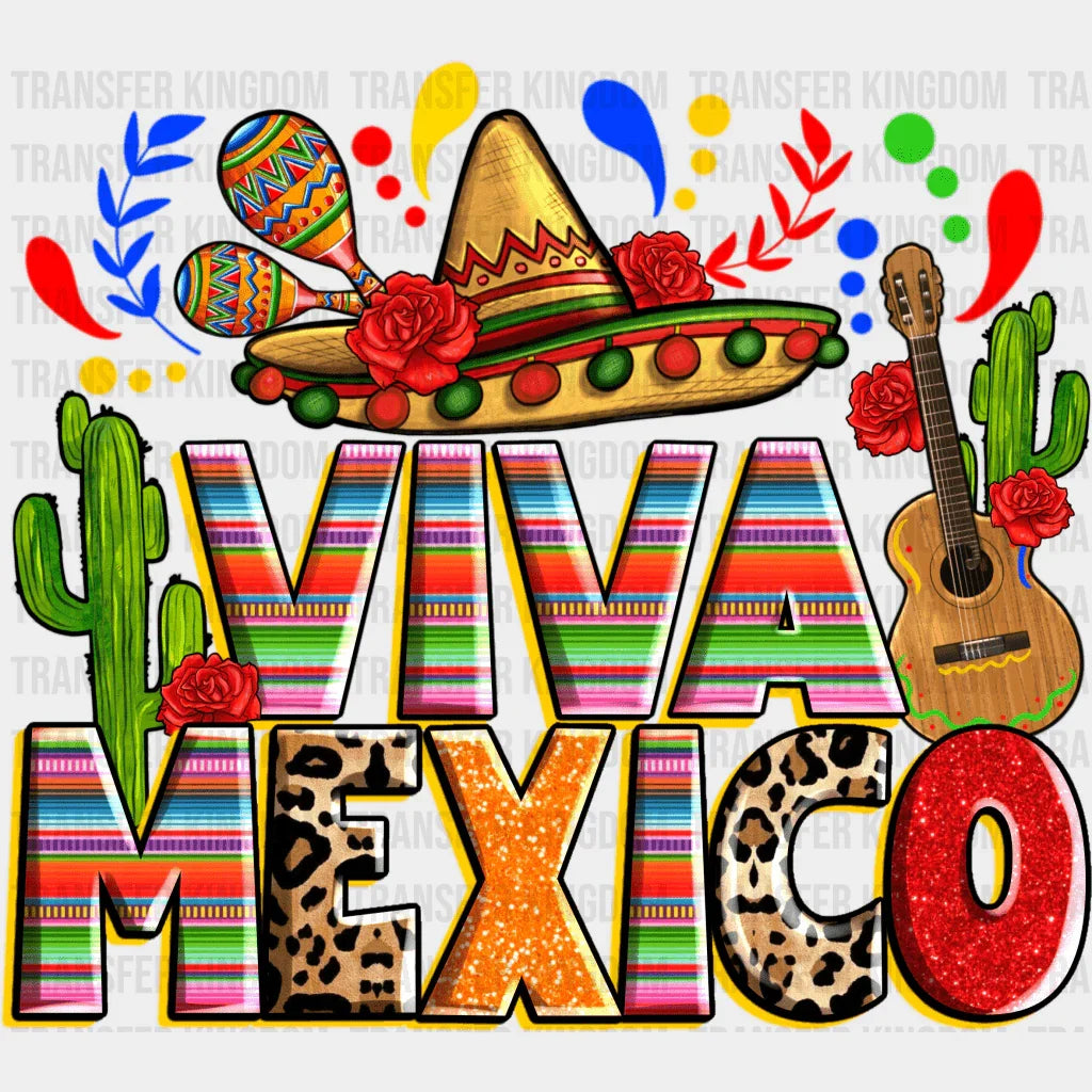 Viva Mexico - Cinco De Mayo DTF heat transfer - Transfer Kingdom