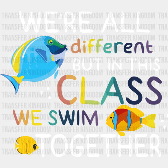 We Swim Together 100 Days Of School Design - DTF heat transfer - Transfer Kingdom